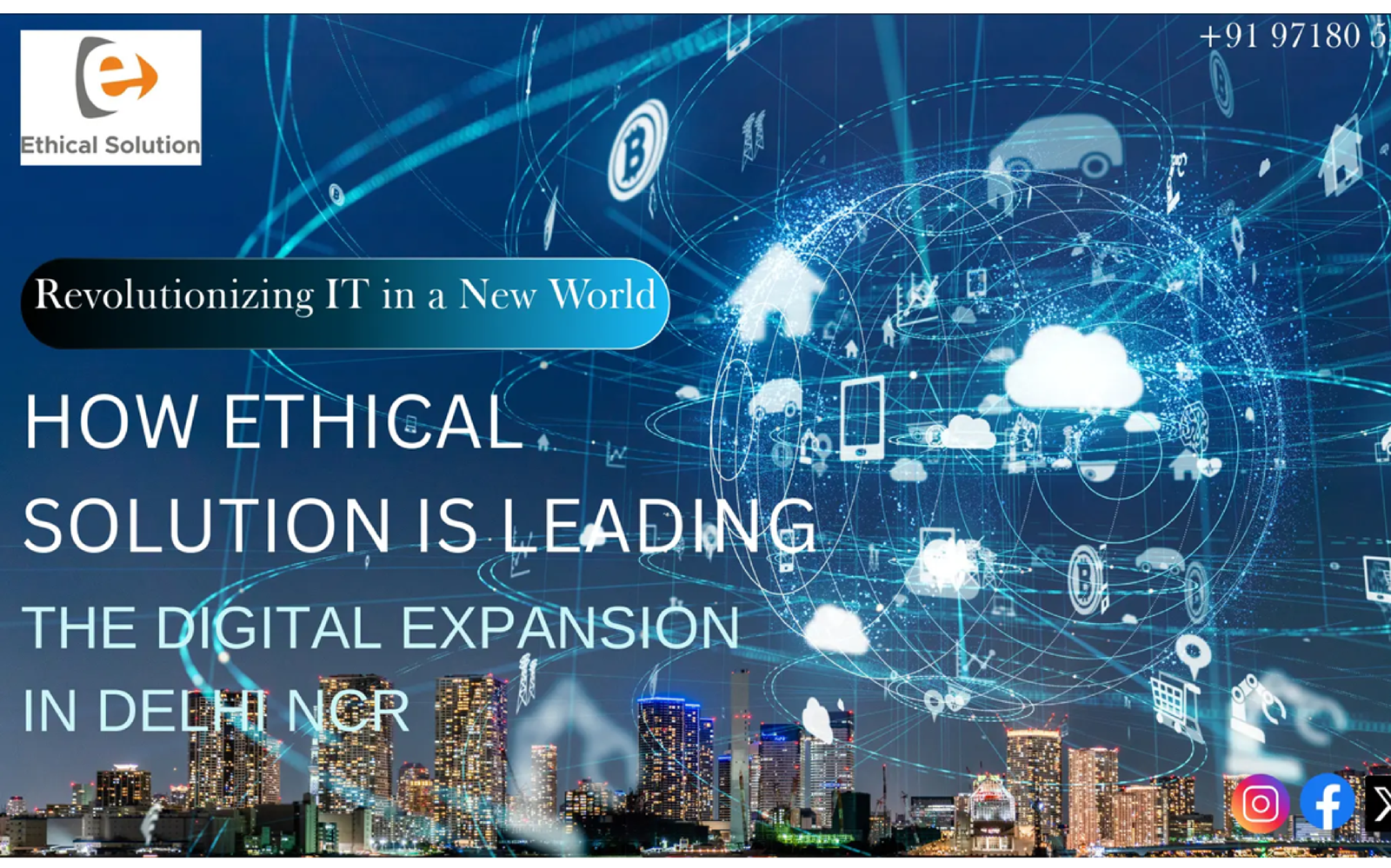Revolutionizing IT for a New Era: How Ethical Solution is Driving Digital Growth Across Delhi NCR